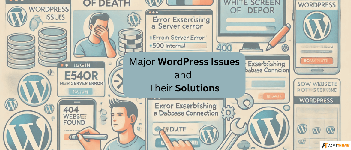 Major-WordPress-Issues-and-Their-Solutions