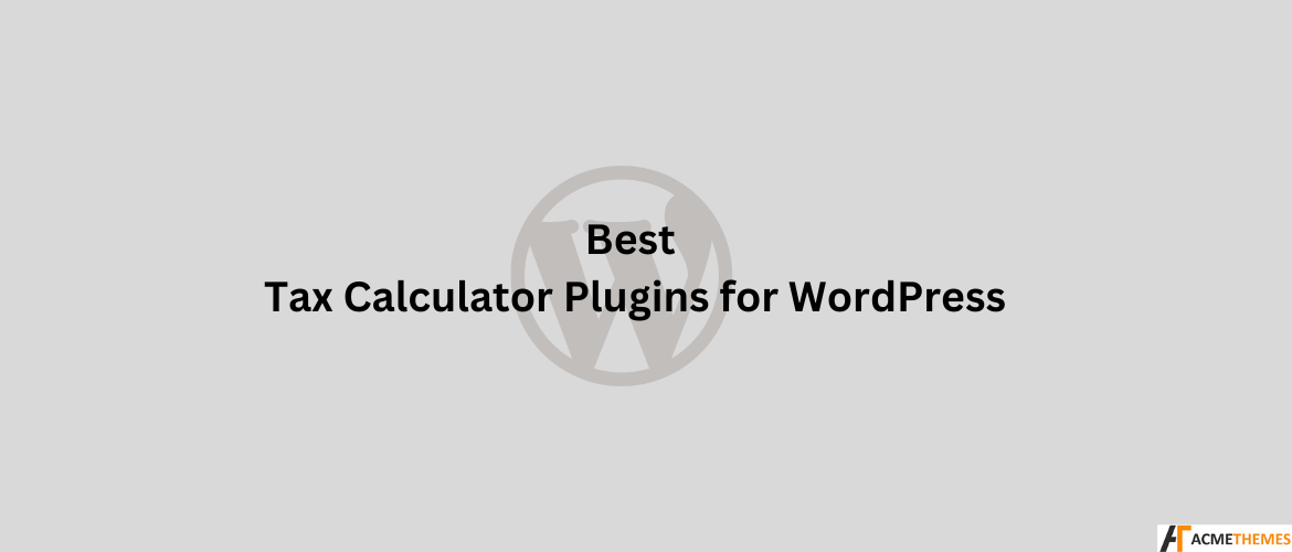 best-tax-calculator-plugins-for-wordpress